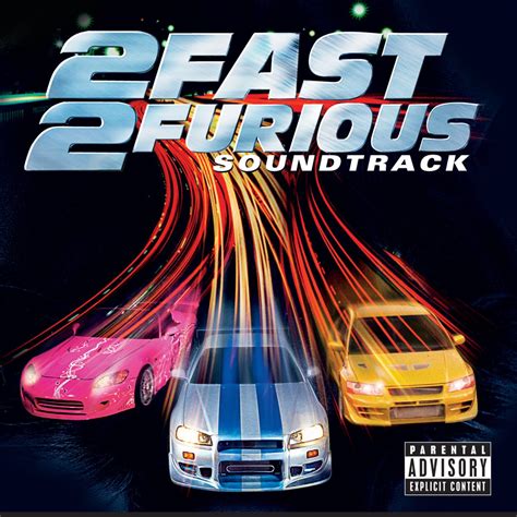 ‎2 Fast 2 Furious (Original Motion Picture Soundtrack) by Various ...