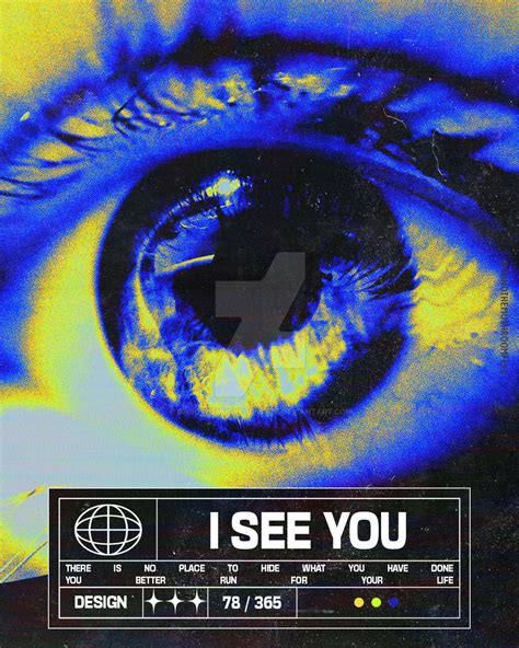 Poster Design | I See You by OhNoTheMushroomFell on DeviantArt