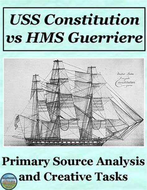 The USS Constitution in the War of 1812 Primary Source Analysis