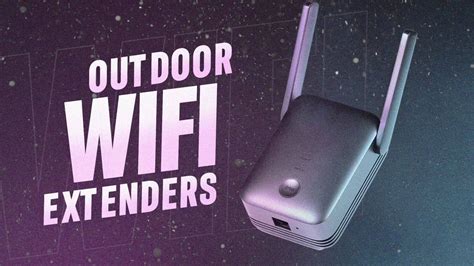 13 Best Outdoor WiFi Extender for 2023 | Robots.net