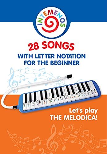 Let's Play the Melodica! 28 Songs with Letter Notation for the Beginner ...