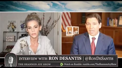 Ron DeSantis’ interview on The Shannon Joy Show on medical freedom ...