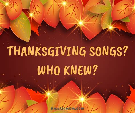 Thanksgiving Songs? Who Knew? They Exist - A Music Mom