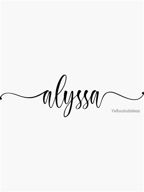 "Alyssa Calligraphy Name Black" Sticker for Sale by Yellowbubbless ...