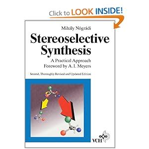 Stereoselective Synthesis: A Practical Approach ebook downloads ...