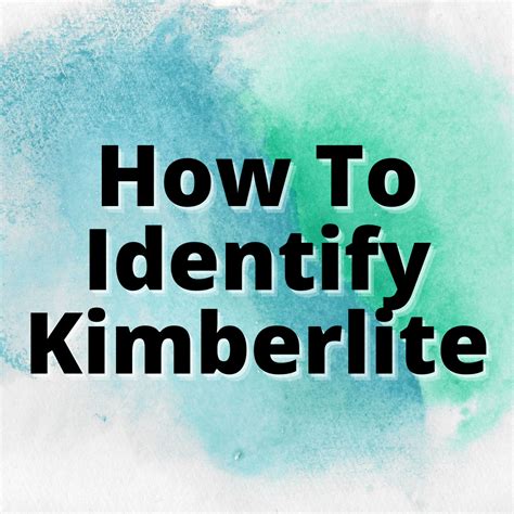 How To Identify Kimberlite (Tips For Beginners) - Yes Dirt