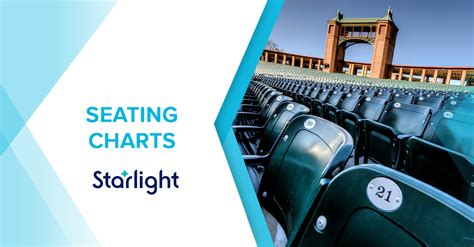 Starlight Seating Charts - Plan Your Visit