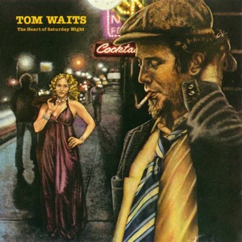 zerouno: Tom Waits - The Heart of Saturday Night | Tom waits albums ...