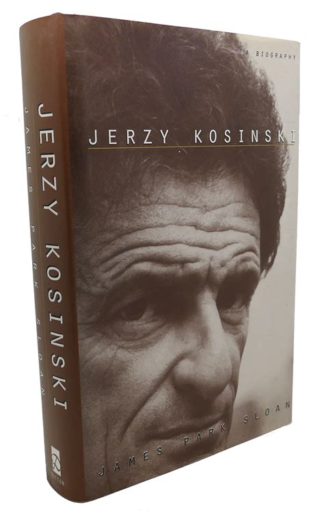 JERZY KOSINSKI : A Biography by James Park Sloan: Hardcover (1996 ...