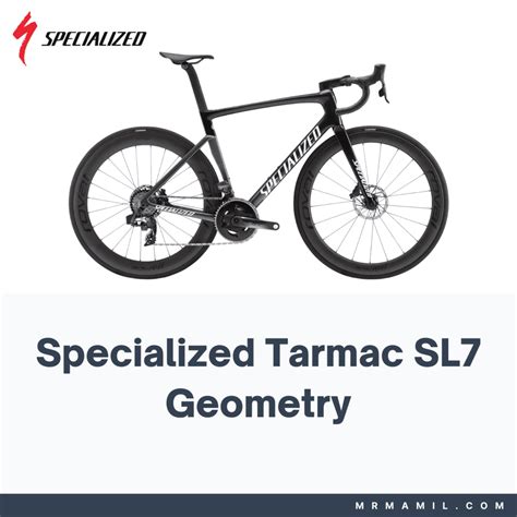 Specialized Tarmac SL7 Frame Geometry (2020-2023) - Mr. MAMIL