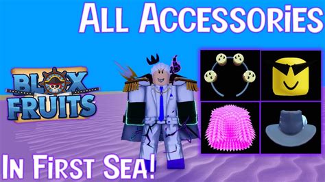 All Accessories Locations in First Sea - Blox Fruits - YouTube