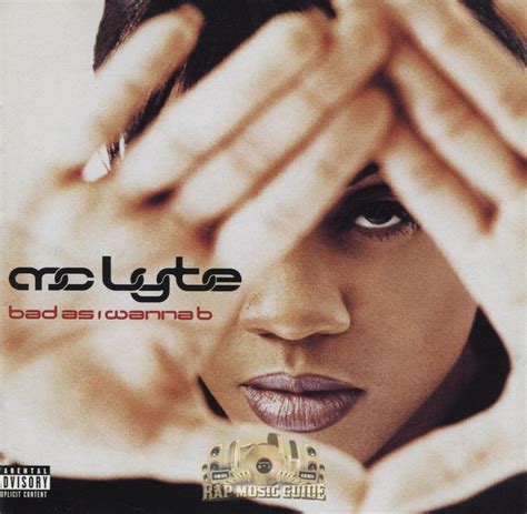 MC Lyte - Bad As I Wanna B: CD | Rap Music Guide