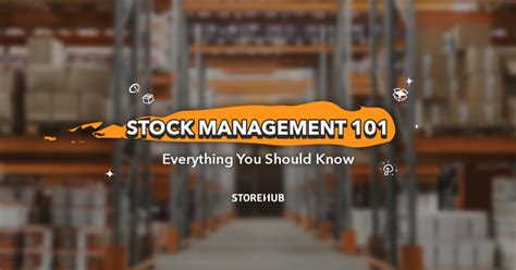 Stock Management 101: How To Manage Your Inventory - StoreHub