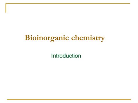 Bioinorganic chemistry