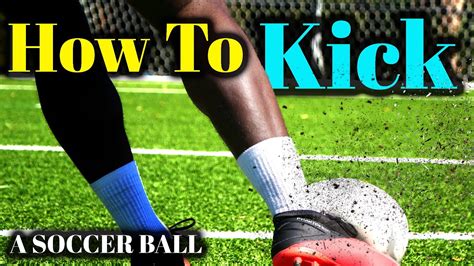 THE 4 ESSENTIAL SOCCER KICKS FOR BEGINNERS | how to kick a soccer ball ...