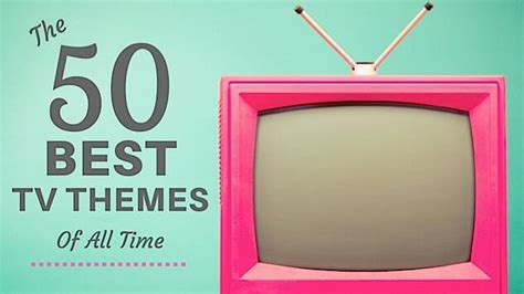 Best TV Theme Songs | Top 50 of All Time