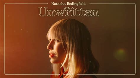 Natasha Bedingfield - Unwritten (Acoustic) - YouTube