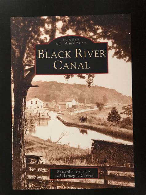 Black River Canal - Images of America | Oneida County History Center