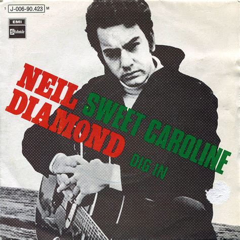 Neil Diamond - Sweet Caroline / Dig In (1970, Vinyl) | Discogs