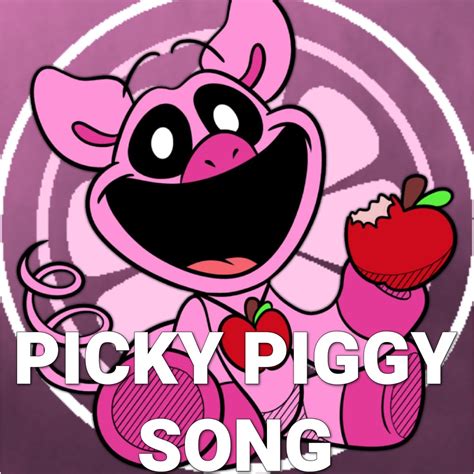 ‎Picky Piggy Song (Poppy Playtime Chapter 3 Deep Sleep) - Single ...