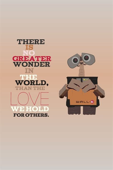 walle love for others pixar inspirational quote.. . instant