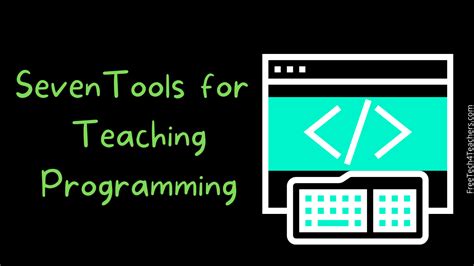 7 Tools for Teaching Programming - ACCOMPLISHLY