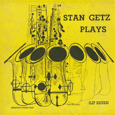 Stan Getz – Stan Getz Plays | Releases | Discogs