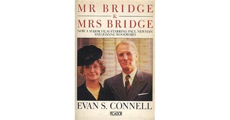 Mr. Bridge & Mrs. Bridge by Evan S. Connell