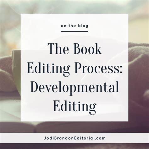 The Book Editing Process: Developmental Editing — Jodi Brandon Editorial