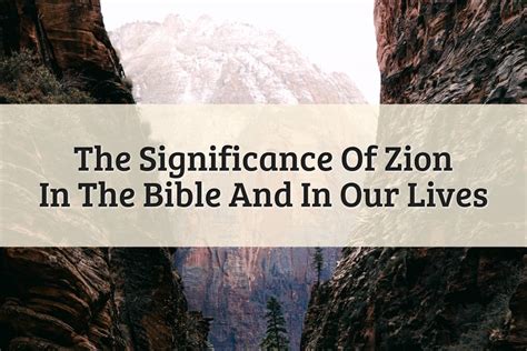 Zion Bible Meaning And Why This Place Is Important (2024)