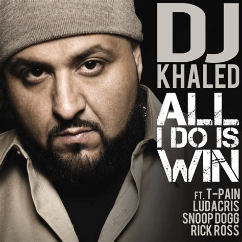 All I Do Is Win - Feat. T-Pain, Ludacris, Snoop Dogg & Rick Ross, a ...