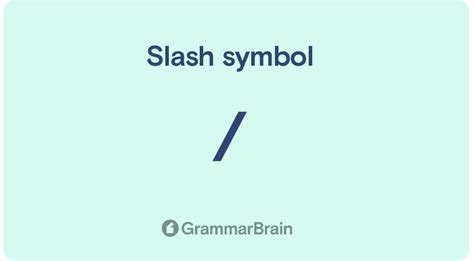 The Slash Symbol (Forward, Backward, Meaning, Examples, Uses ...