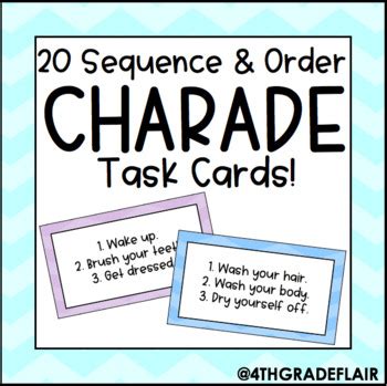 Sequence and Order Charades Text Structure Task Card Game by 4thgradeflair