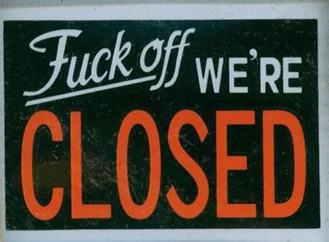 Hilarious Closed Signs (12 pics)