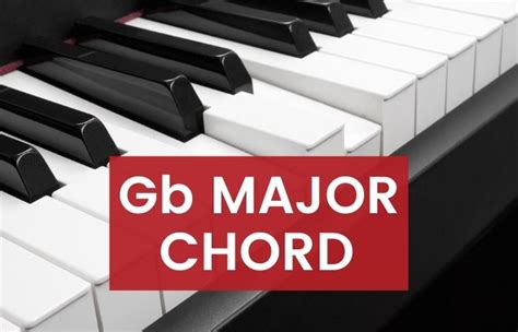 G Flat Major Piano Chord & Inversions (Gb, Gb/Bb, Gb/Db)