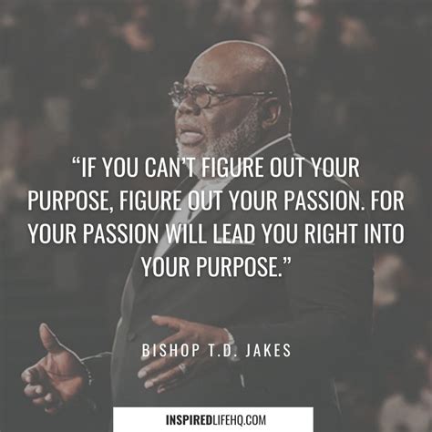 71 Powerful Bishop T.D. Jakes Quotes: Wisdom from America's Favorite Pastor