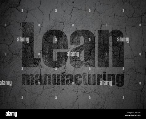 Manufacuring concept: Lean Manufacturing on grunge wall background ...