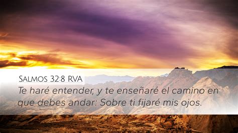 Salmos 32:8 RVA Desktop Wallpaper - Te haré entender, y te enseñaré el ...