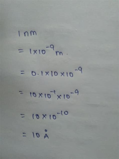 Convert 1nm into Å(Angstrom) step by step explanation - Brainly.in