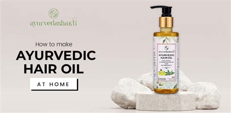 How To Make Ayurvedic Hair Oil At Home? – AAYURVEDA SHAKTI PRIVATE LIMITED