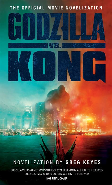 Godzilla vs. Kong: The Official Movie Novelization | Wikizilla, the ...