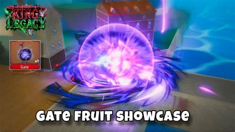 King Legacy Gate fruit Showcase - YouTube