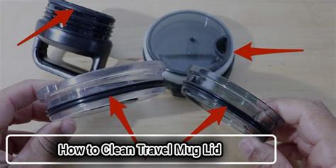 How to Clean Travel Mug Lid (by Expert)