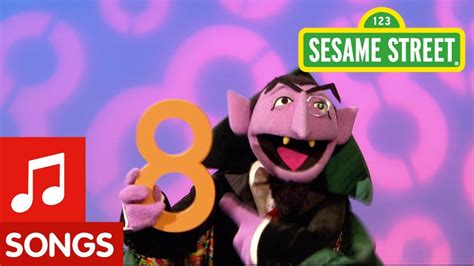 Sesame Street: The Count Sings of 8 - YouTube