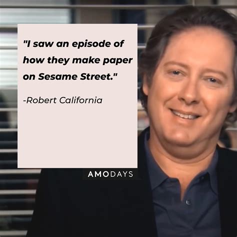 36 Robert California Quotes from ‘The Office'