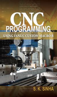 CNC Programming using Fanuc Custom Macro B 1st edition | 9780071713320 ...