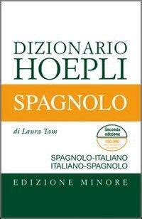 Dizionario spagnolo. Italiano-spagnolo, spagnolo-italiano Libro ...