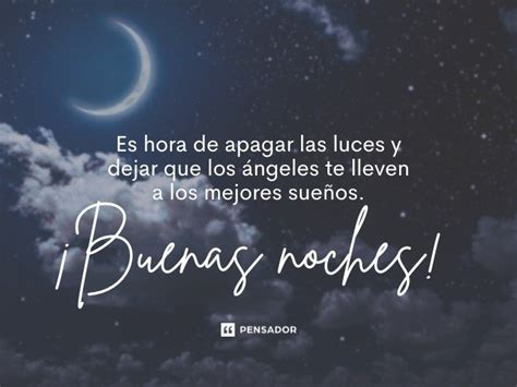 Las mejores 147 frases de buenas noches para desear dulces sueños a ...