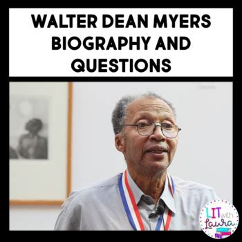 Walter Dean Myers Biography and Questions by Lit With Laura | TPT