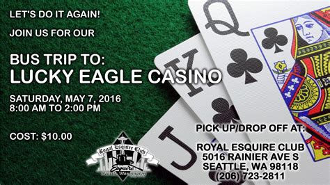 Lucky Eagle Casino Trip – Royal Esquire Club